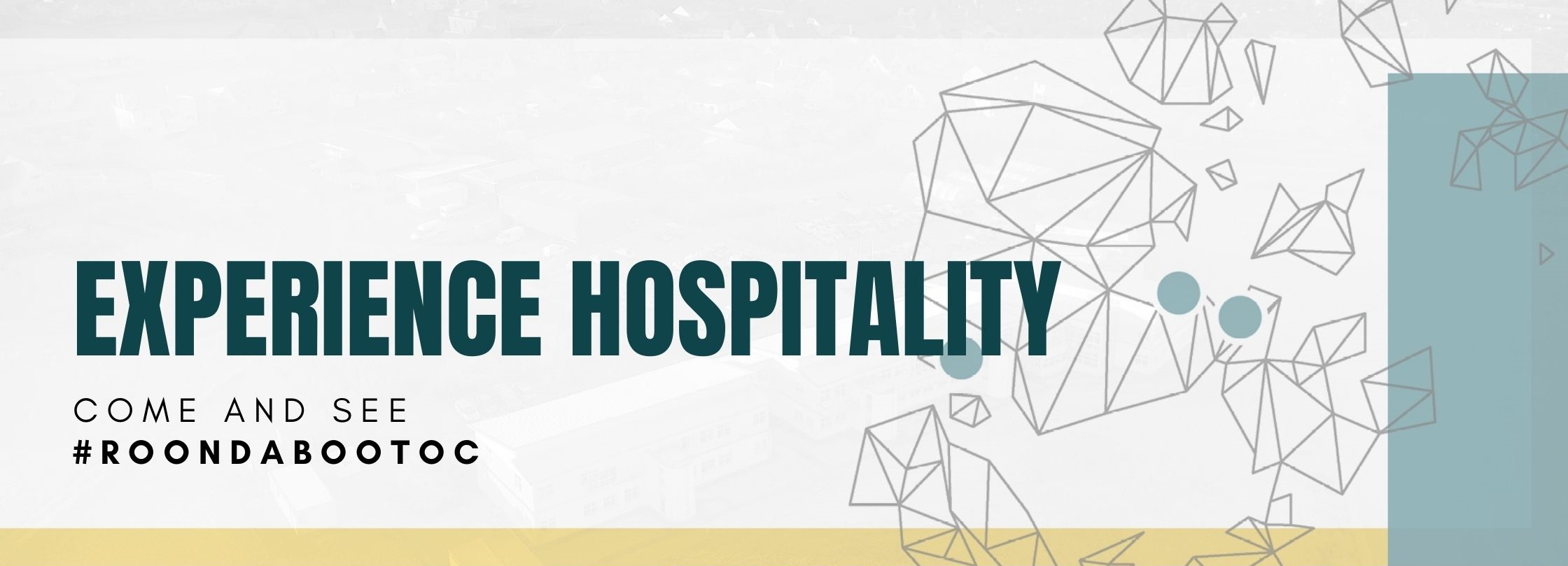 Experience hospitality | Come and see | roondabootoc